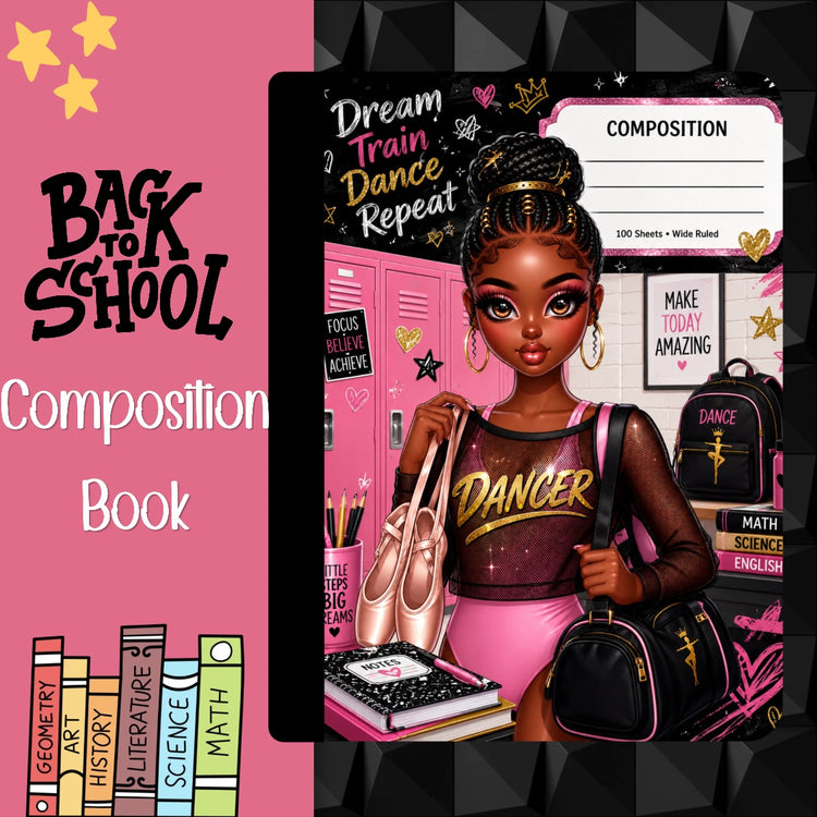 Back to School Composition Notebook - Dancer