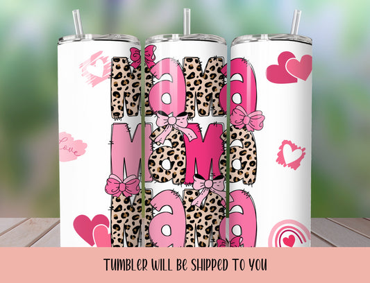 Mothers Day Tumbler | Mothers Day Self Love Tumbler  | Pink Tumbler |  Mama Tumbler | Personalized Mothers Day Gift | Leopard Tumbler - Inspired BYou Home Decor