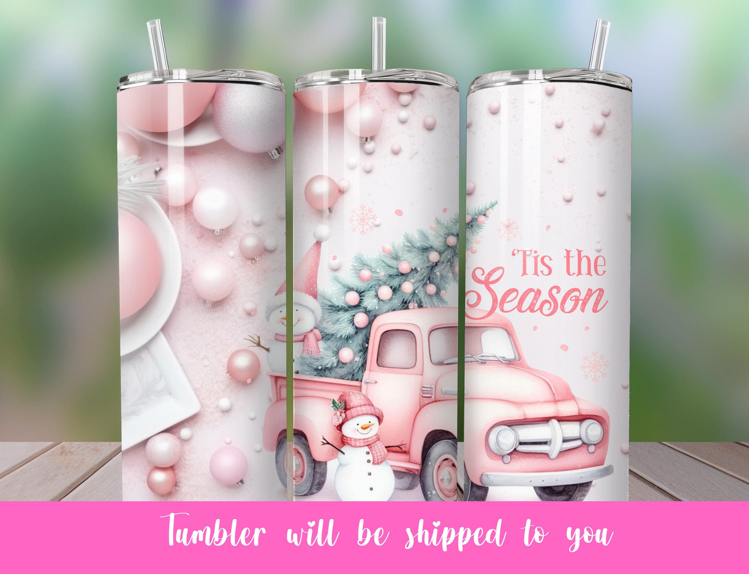 tis the season pink tumbler