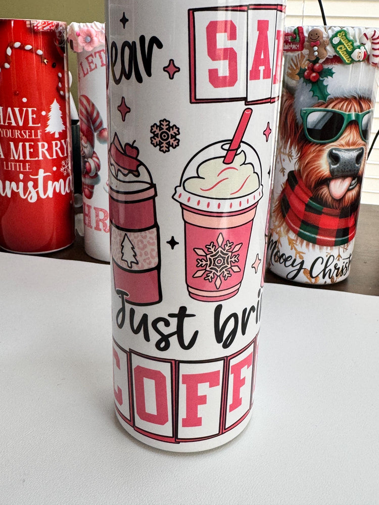 Dear Santa Tumbler |  Christmas Coffee Tumbler | Dear Santa Christmas Tumbler