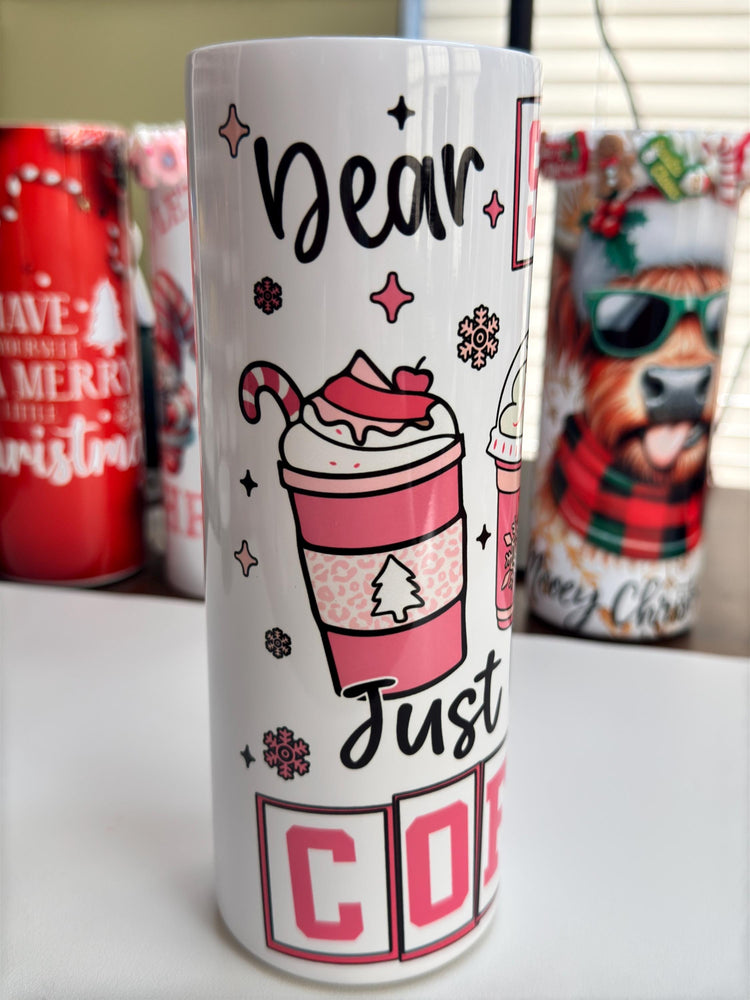 Dear Santa Tumbler |  Christmas Coffee Tumbler | Dear Santa Christmas Tumbler