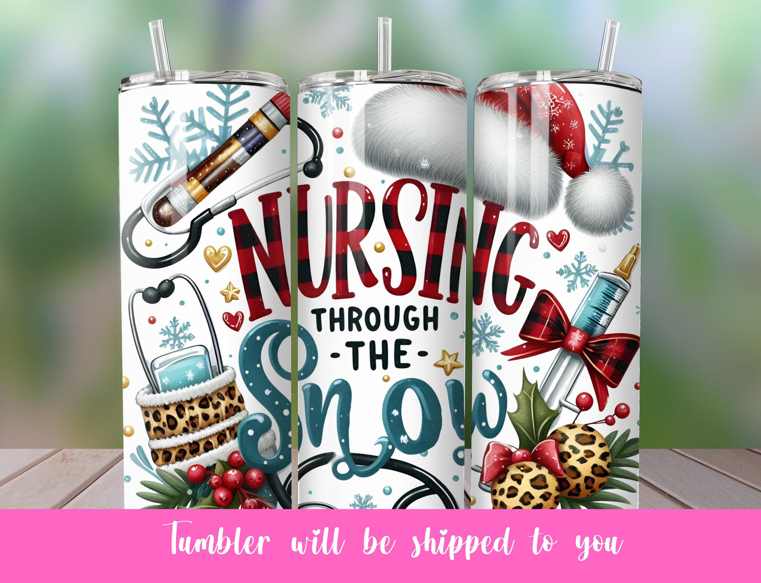 nurse through the snow tumbler