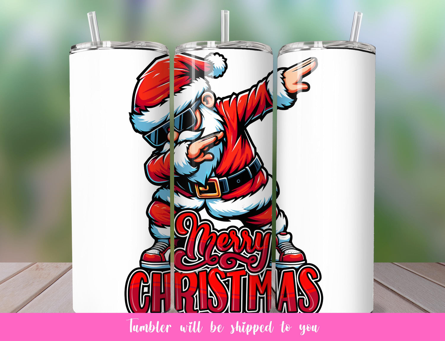 Santa Claus Tumbler with the words Merry Christmas on the tumbler and Santa Claus standing on the words doing a dance called the dab.