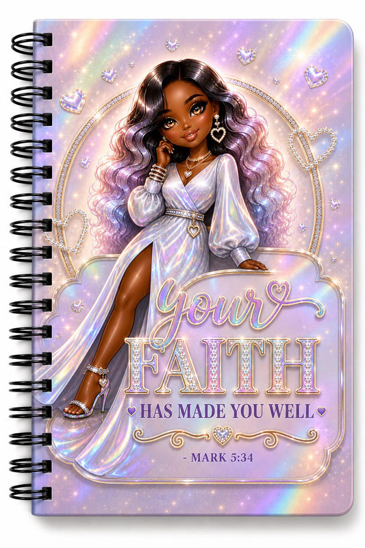 your faith has made you well prayed journal