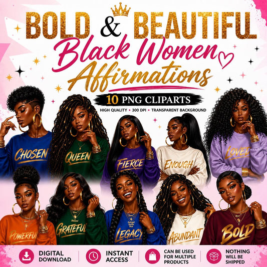 Bold & Beautiful Black Women Affirmations PNG Bundle | Black Girl Clipart | Empowered black Women  PNG | Transparent Digital Download - Inspired BYou Home Decor
